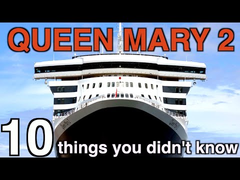 Видео: Queen Mary 2: 10 фактов, которые вы не знали