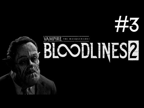 Видео: Vampire: The Masquerade - Bloodlines 2 # прохождение