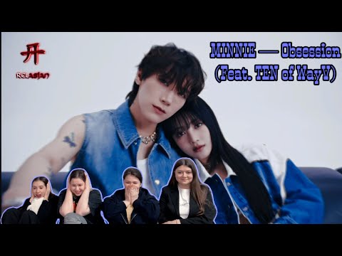 Видео: (MINNIE) - 'Obsession (Feat. TEN of WayV)' | REACTION | Реакция