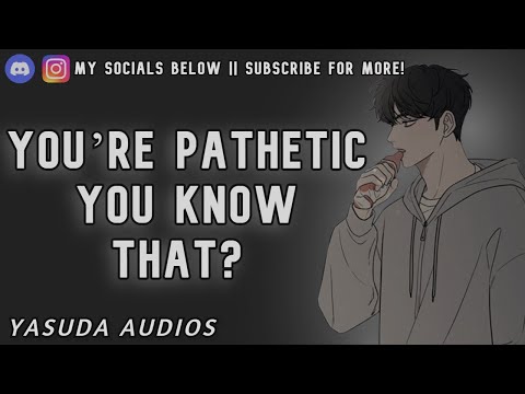 Видео: Парень называет тебя жалкой, когда доводит тебя до слёз ASMR [M4F] [Аргументы] [Дать тебе немного...