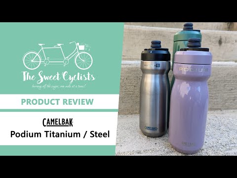 Видео: Podium переходит на металл — обзор велосипедных термобутылок Camelbak Podium из титана и стали