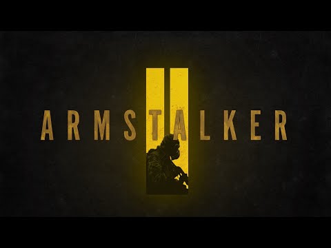 Видео: 🔴ARMSTALKER 2 ВЫШЕЛ | СМОТРИМ, ТЕСТИМ, ЩУПАЕМ