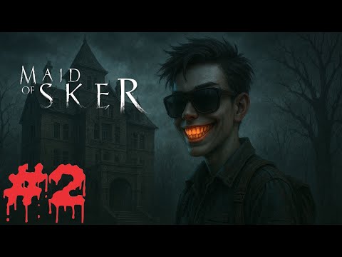 Видео: НЕПОРЯДОЧНАЯ СЕМЬЯ  ▶ Maid of Sker ( 2 СТРИМ )