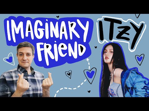 Видео: Честная реакция на Itzy — Imaginary Friend