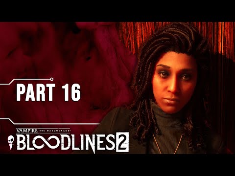 Видео: Становясь СИЛЬНЫМ // Давайте поиграем в Vampire The Masquerade Bloodlines 2 // Часть 16