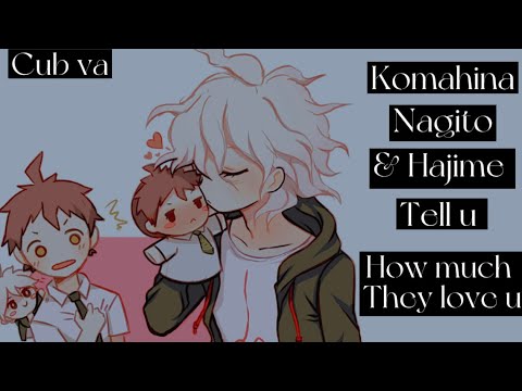 Видео: Нагито и Хаджимэ говорят тебе, как сильно они тебя любят! | РОМАНТИКА