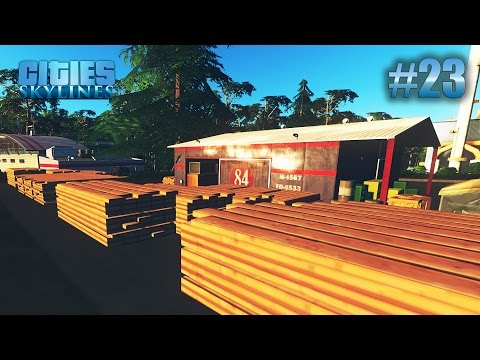 Видео: Лесная промышленность - Cities: Skylines #23