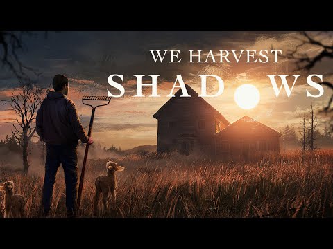 Видео: We Harvest Shadows - симулятор мрачной фермы. Прохождение We Harvest Shadows и обзор demo на стриме