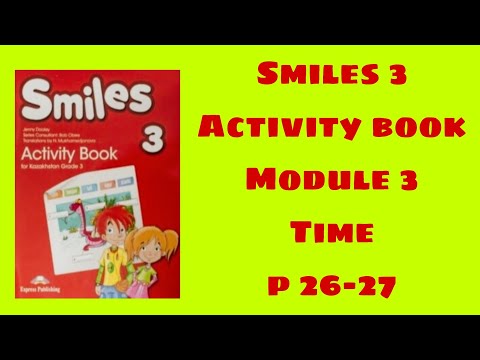 Видео: Ағылшын тілі 3 сынып активити бук 26-27 бет /Smiles 3 activity book p 26-27