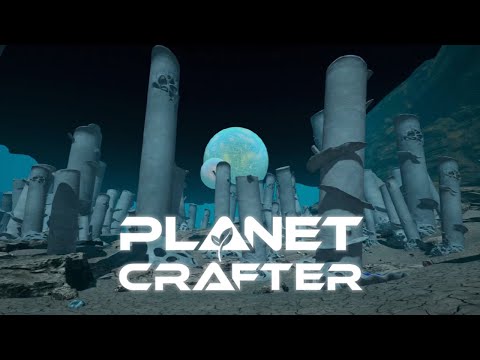 Видео: Новая планета Humble в The Planet Crafter