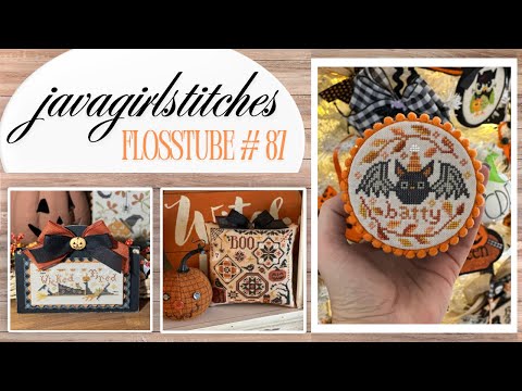 Видео: Flosstube #87 Javagirlstitches: отделка на Хэллоуин и рождественские стежки