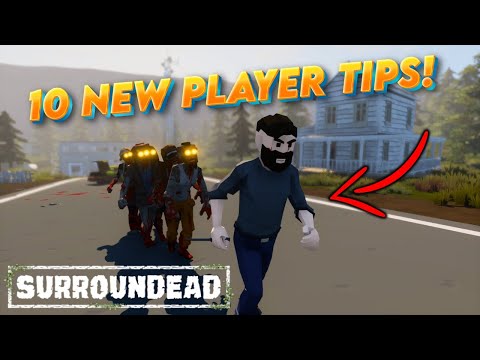 Видео: 10 советов для новых игроков в SurroundDead! - (Советы и рекомендации по SurroundDead)