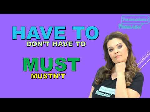 Видео: НОВ Урок - MUST или  Have to
