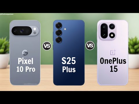Видео: Google Pixel 10 Pro против Samsung Galaxy S25 Plus против OnePlus 15 || Полное сравнение