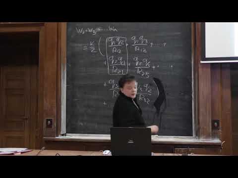 Видео: Поляков П. А. - Электромагнетизм - 6. Энергия системы зарядов, взаимодействия, собственная энергия