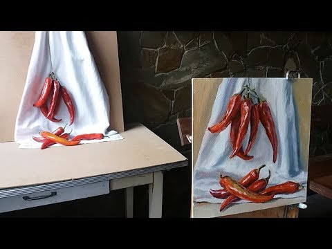Видео: Как научиться рисовать натюрморт с перцем чили. Живопись маслом мастер-класс.