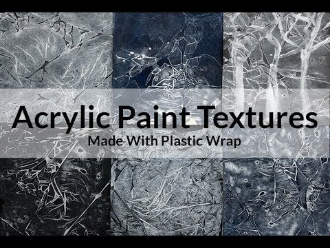 Видео: Текстуры акриловой краски, созданные с помощью пластиковой пленки
