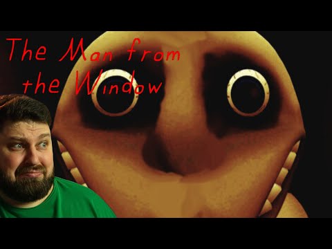 Видео: ТОБІ ПОСТУКАЛИ У ВІКНО, ЩО РОБИТИ? 〉The Man from the Window 〉ІНДІ ГОРОРИ #15