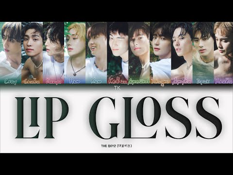 Видео: THE BOYZ – LIP GLOSS [ПЕРЕВОД НА РУССКИЙ/КИРИЛЛИЗАЦИЯ Color Coded Lyrics]