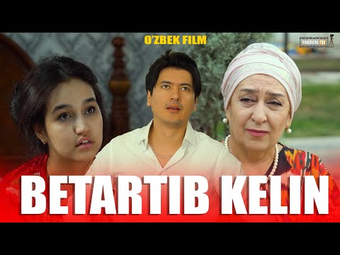 Видео: Betartib kelin (o'zbek kino) Бетартиб келин (ўзбек кино) 2025