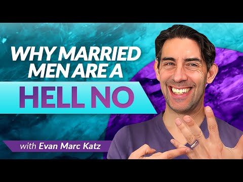 Видео: Почему женатые мужчины — это, чёрт возьми, «нет»!