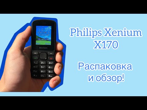 Видео: Philips Xenium X170 Распаковка и Обзор!