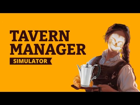 Видео: Tavern Manager Simulator, много клиентов (8 серия)