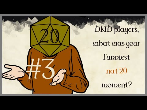 Видео: Игроки DND, какой у вас был самый смешной момент с «NAT 20»? Часть 3 (r/askYouTube)