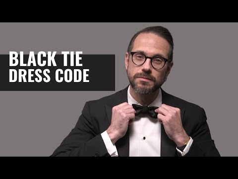Видео: 10 правил Black Tie, которые нужно соблюдать ВСЕГДА | Руководство по дресс-коду для мероприятий B...