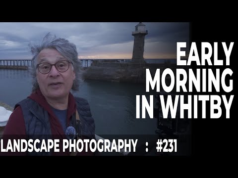 Видео: 231: Пейзажная фотография: Раннее утро в Уитби