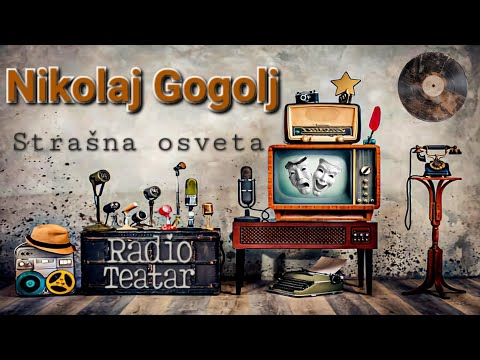 Видео: Nikolaj Vasiljevič Gogolj - Strašna osveta (radio drama, радио драма)