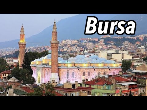 Видео: БУРСА  - ГИД ПО ИНТЕРЕСНЫМ МЕСТАМ