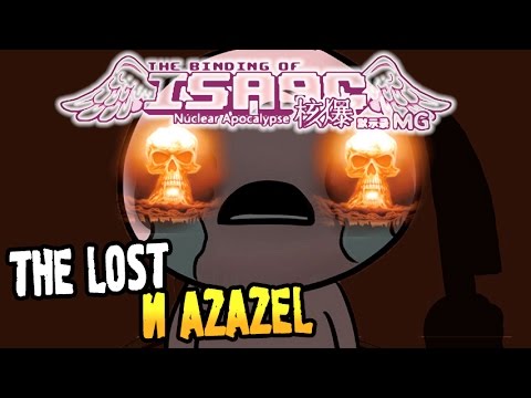 Видео: The Binding of Isaac: Rebirth [Nuclear MOD] ► ОБЗОР THE LOST И AZAZEL ◄ #135