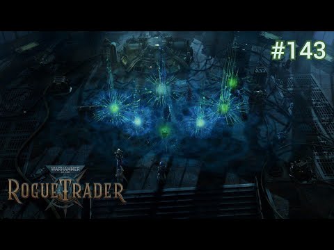 Видео: ДА БУДЕТ ПРЕРВАН ЦИКЛ ► Warhammer 40,000: Rogue Trader #143