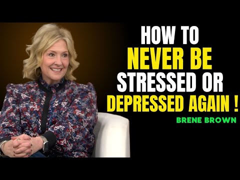 Видео: 7 ПРОСТЫХ ПРИВЫЧЕК ДЛЯ ИЗБАВЛЕНИЯ ОТ СТРЕССА | ЛУЧШАЯ РЕЧЬ БРЕНЕ БРАУН