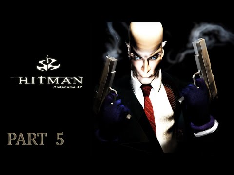 Видео: Hitman: Codename 47⁕прохождение⁕Часть 5