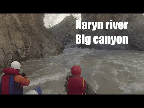 Видео: Река Нарын, Большой каньон / Naryn river, Big canyon