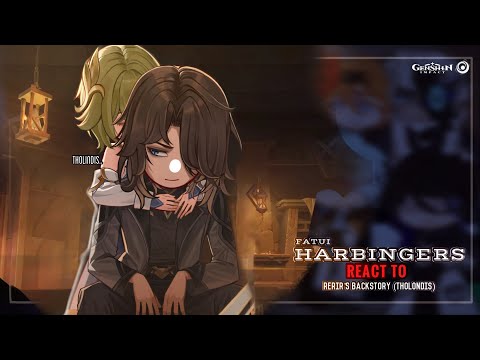 Видео: 🗡️✨ Реакция Предвестников Фатуи на предысторию Рерира из «Луны II» || GL2 || Геншин Импакт