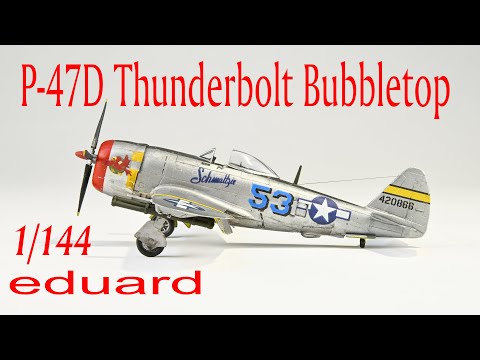 Видео: P-47D Thunderbolt Bubbletop Эдуард 1/144