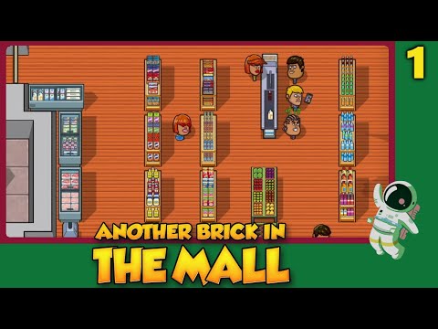 Видео: Начал строить свой супермаркет и погряз в убытках / Another Brick in the Mall