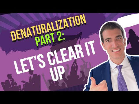 Видео: Вот когда вы можете потерять гражданство США: объяснение денатурализации (часть 2)