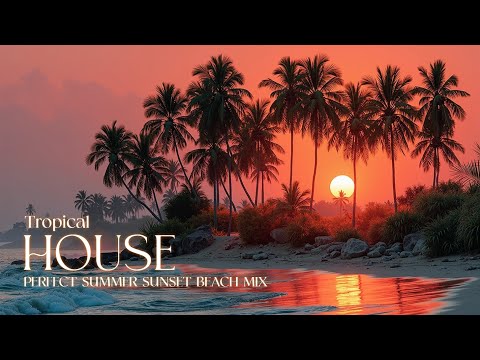 Видео: Deep House Sunset Mix | Тропический релакс и расслабляющие пляжные вибрации для полного спокойствия