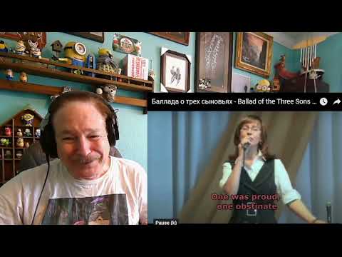 Видео: Татьяна Шилова - Tatyana Shilova, Баллада о трех сыновьях - Ballad of 3  Sons, A Layman's Reaction