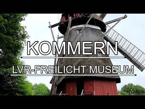 Видео: KOMMERN  LVR-FREILICHT MUSEUM  Музей под открытым небом