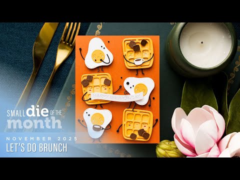 Видео: Лучший маленький кубик месяца по версии Spellbinders за ноябрь 2025 года – Let's Do Brunch