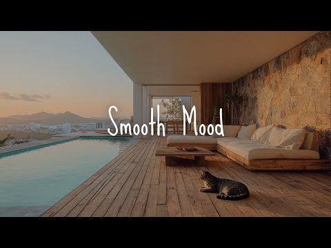 Видео: Smooth Mood | Приятные ритмы для восстановления душевного равновесия