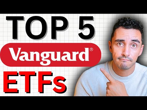 Видео: 5 ЛУЧШИХ ETF Vanguard, которые можно купить и держать вечно!