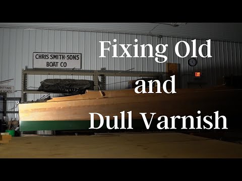 Видео: РЕСТАВРАЦИЯ ДЕРЕВЯННЫХ ЛОДОК: как восстановить старый и потускневший лак