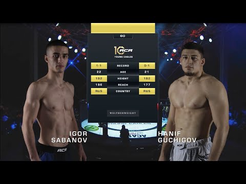 Видео: Игорь Сабанов vs. Ханиф Гучигов | Igor Sabanov vs. Hanif Guchigov | ACA YE 60
