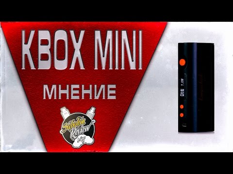 Видео: Kangertech KBOX mini 50w - с подпружиненным пином